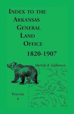 Index to the Arkansas General Land Office, 1820-1907, Volume 4