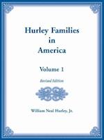 Hurley Families in American Volume 1, Revised Edition 