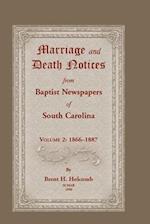 Marriage and Death Notices from Baptist Newspapers of South Carolina, Volume 2