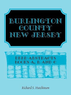 Burlington County, New Jersey, Deed Abstracts