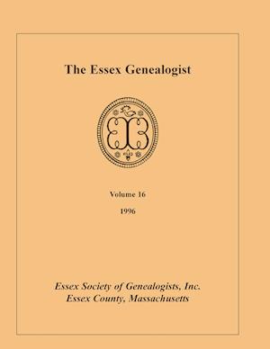 The Essex Genealogist, Volume 16, 1996