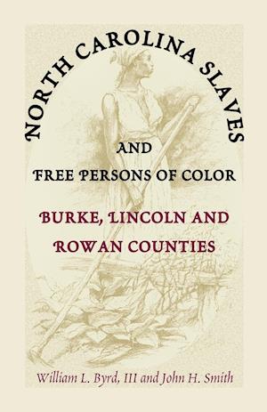 North Carolina Slaves and Free Persons of Color