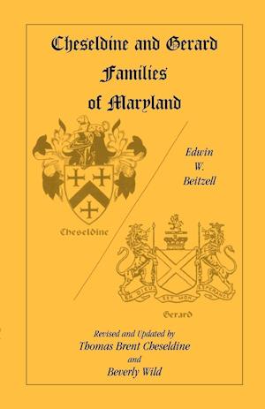 Cheseldine and Gerard Families of Maryland