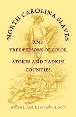 North Carolina Slaves and Free Persons of Color