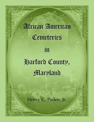 African American Cemeteries in Harford County, Maryland