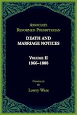 Associate Reformed Presbyterian Death and Marriage Notices, Volume II