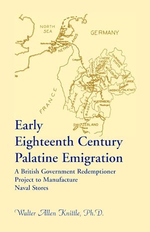 Early Eighteenth Century Palatine Emigration