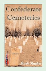 Confederate Cemeteries, Volume 1