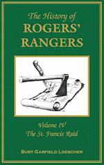 The History of Rogers' Rangers, Volume 4