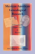 Mexican-American Genealogical Research