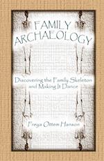 Family Archaeology