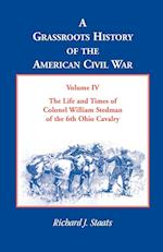 A Grassroots History of the American Civil War, Volume IV