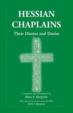 Hessian Chaplains: Their Diaries and Duties