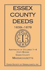 Essex County Deeds 1639-1678, Abstracts of Volumes 1-4, Copy Books, Essex County, Massachusetts