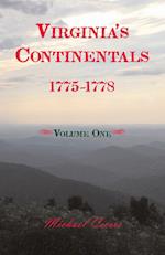 Virginia's Continentals, 1775-1778, Volume One 