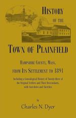 History of the Town of Plainfield, Hampshire County, Mass.