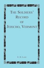 The Soldiers' Record of Jericho, Vermont