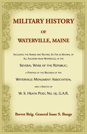 Military History of Waterville, Maine