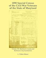 1890 Special Census of the Civil War Veterans of the State of Maryland