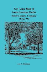 The Vestry Book of South Farnham Parish, Essex County, Virginia, 1739-1779