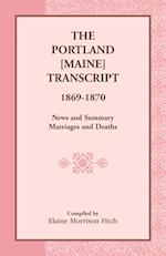 The Portland [Maine] Transcript, 1869-1870, News and Summary, Marriages and Deaths