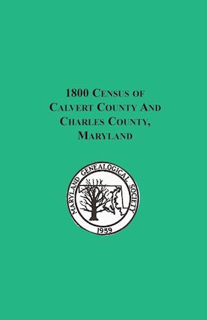 1800 Census of Calvert County and Charles County, Maryland