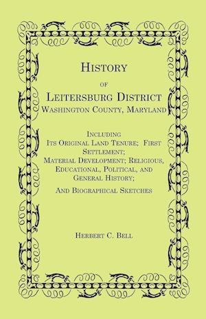 History of Leitersburg District, Washington County, Maryland