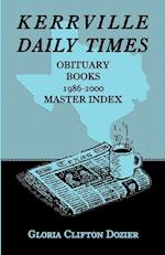 Kerrville Daily Times Obituary Books, 1986-2000, Master Index