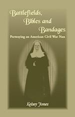 Battlefields, Bibles and Bandages