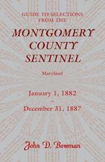 Guide to Selections from the Montgomery County Sentinel, Maryland