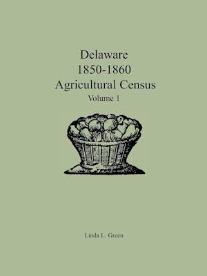 Delaware 1850-1860 Agricultural Census