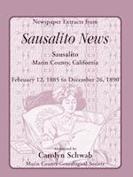 Newspaper Extracts from Sausalito News, Sausalito, Marin County, California, February 12, 1885 to December 26, 1890