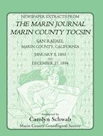 Newspaper Extracts from the Marin Journal Marin County Tocsin, San Rafael, Marin County, California, January 5, 1893 to December 27, 1894