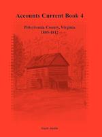 Accounts Current Book 4, Pittsylvania County, Virginia, 1805-1812