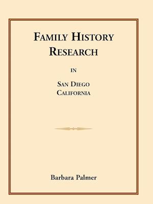 Family History Research in San Diego, California