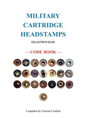 Military Cartridge Headstamps Collectors Guide