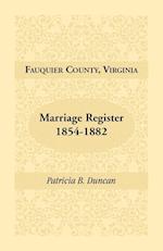Fauquier County, Virginia, Marriage Register, 1854-1882
