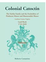 Colonial Catoctin Volume I