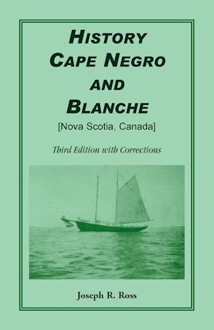 History Cape Negro and Blanche