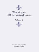 West Virginia 1860 Agricultural Census, Volume 4