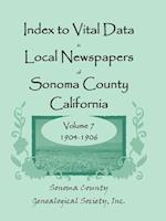 Index to Vital Data in Local Newspapers of Sonoma County, California, Volume VII