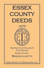 Essex County Deeds 1675, Abstracts of Volume 5, Copy Books, Essex County, Massachusetts