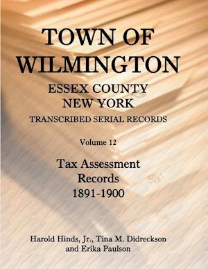 Town of Wilmington, Essex County, New York, Transcribed Serial Records