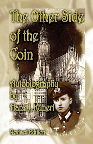 The Other Side of the Coin. Autobiography, Revised Edition