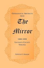 Genealogical Abstracts from the Mirror, 1880-1890, Loudoun County, Virginia