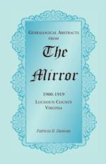 Genealogical Abstracts from the Mirror, 1900-1919, Loudoun County, Virginia