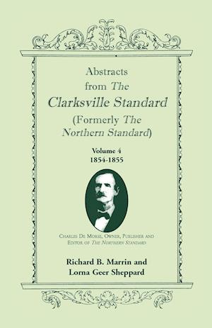 Abstracts from the Clarksville [Texas] Standard (formerly the Northern Standard)