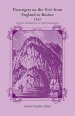 Passengers on the "Lion" From England to Boston, 1632, and five generations of their descendants, VOLUME 2 ONLY 