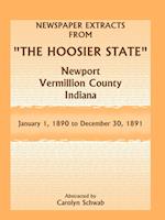 Newspaper Extracts from "The Hoosier State" Newspapers, Newport, Vermillion County, Indiana, January 1, 1890 - December 30, 1891
