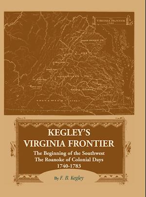 Kegley's Virginia Frontier